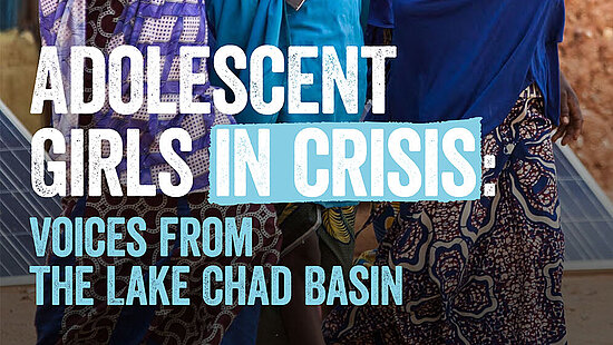 „Heranwachsende Mädchen in Krisenregionen: Stimmen aus Lake Chad“