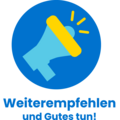 Icon eines Megaphones. Darunter steht "Weiterempfehlen und Gutes tun!"