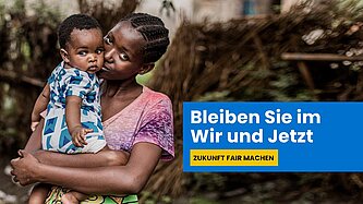 Headermotiv mit dem Text: Bleiben Sie im Wir und Jetzt. Zukunft fair machen.
