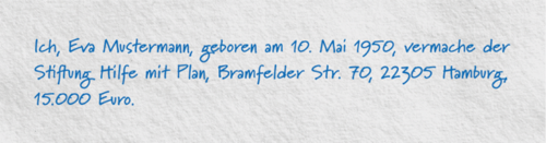 Eine Musterformulierung für ein Vermächtnis