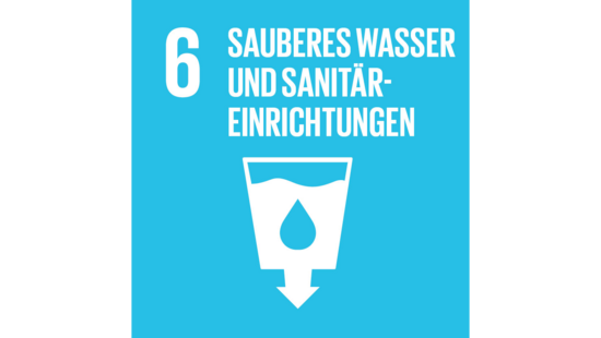 SDG6 Sauberes Wasser und Sanitäreinrichtungen