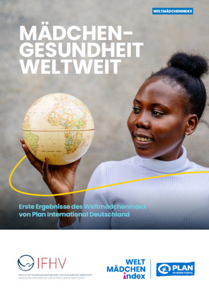 Das Cover des Reports zeigt eine junge Frau mit einem Globus in der Hand. Daneben steht: "Mädchengesundheit weltweit".